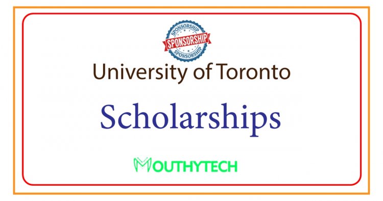 Apply For the University of Toronto's International Scholarship Program 2023