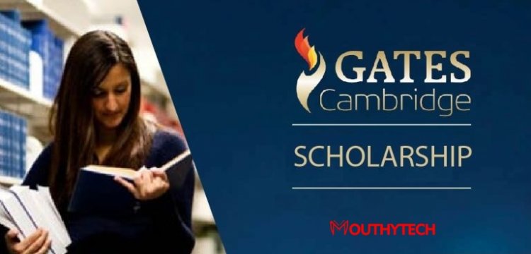 2023 Gates Cambridge Scholarship – Fully Funded Opportunity to Study at Cambridge University