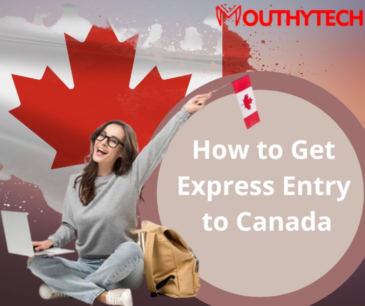 What is the Express Entry to Canada?