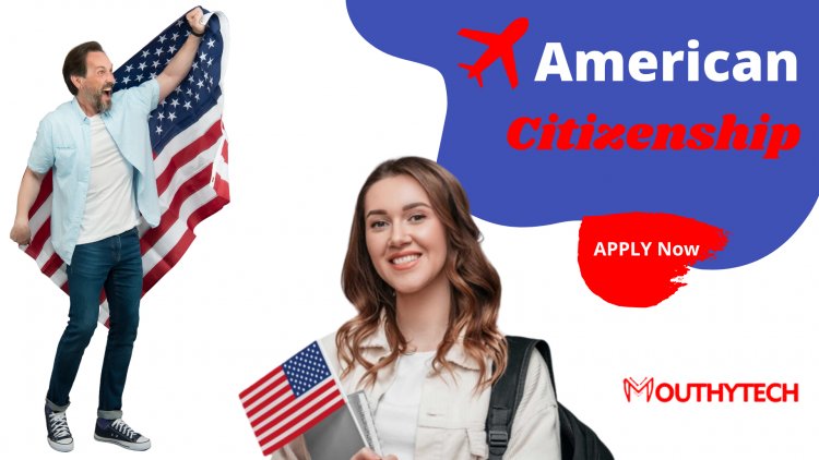 How to Apply for American Citizenship Online