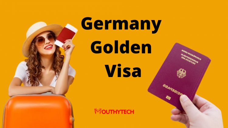 Germany Golden Visa | Do I Qualify for a Germany Golden Visa?