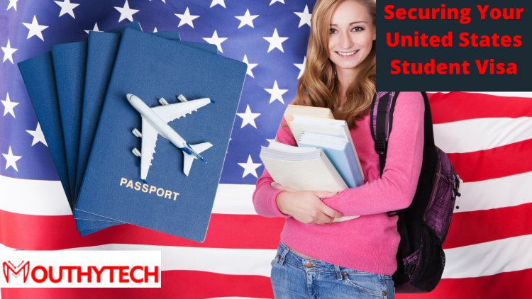 Successfully Securing Your United States Student Visa