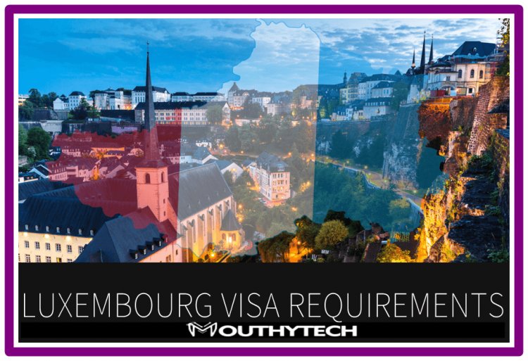 Luxembourg Third Countries Visa Requirements