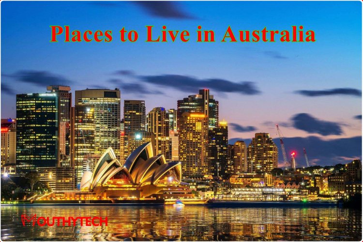 The 10 Best Places to Live in Australia (Updated 2023)