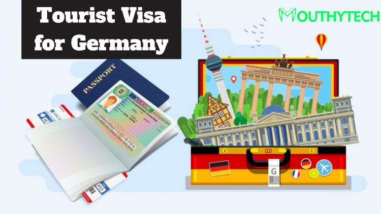 Instructions for Obtaining a Tourist Visa for Germany