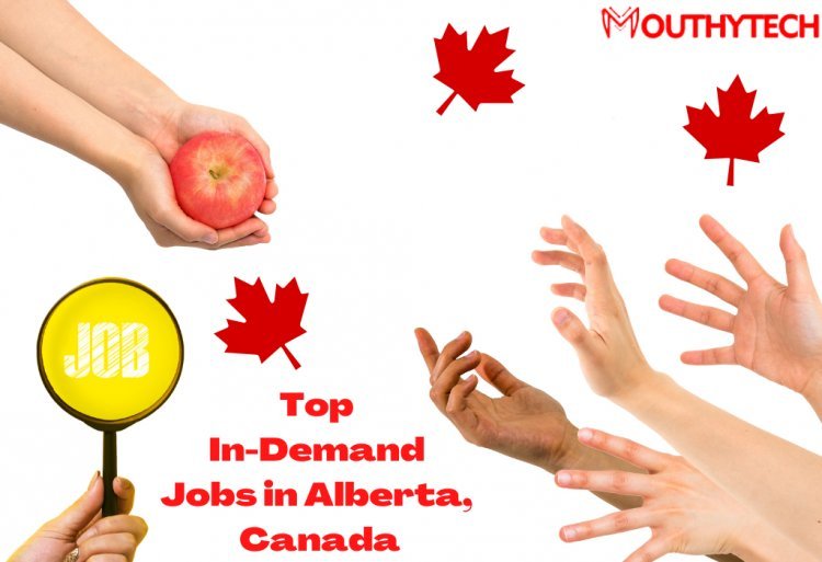 Top In-Demand Jobs in Alberta, Canada