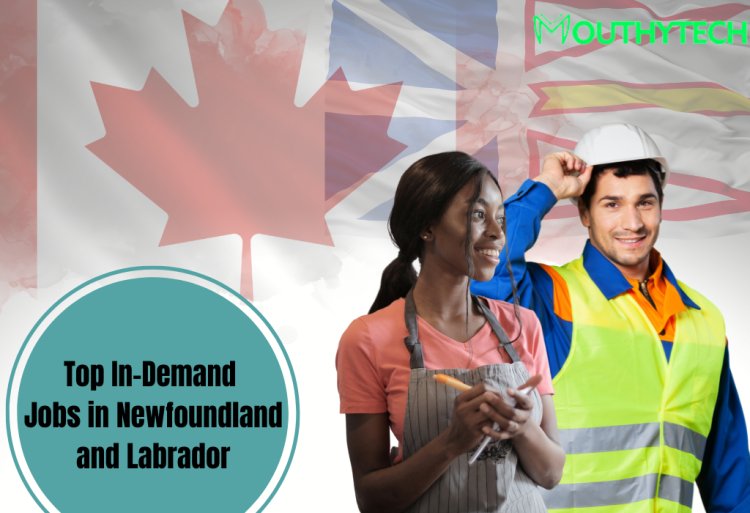 Top In-Demand Jobs in Newfoundland and Labrador