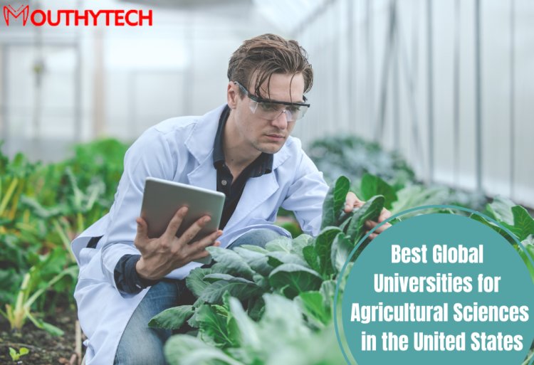 Best Global Universities for Agricultural Sciences in the United States