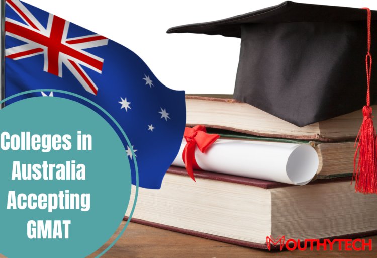 Colleges in Australia Accepting GMAT