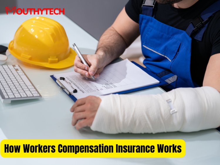 How Workers Compensation Insurance Works