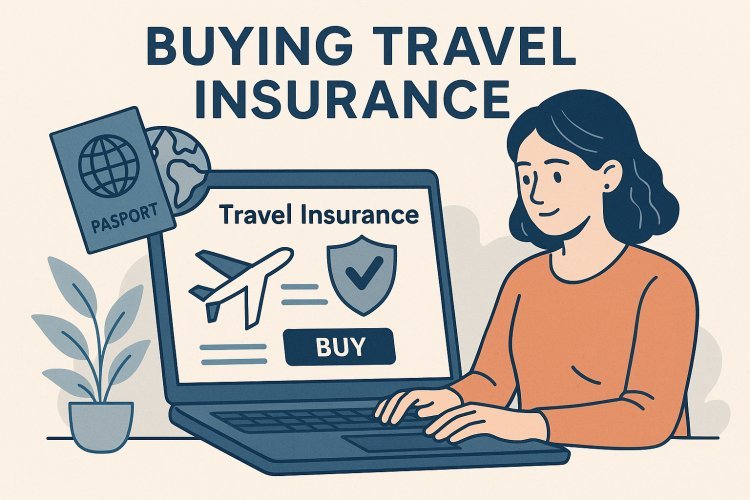 Top Mistakes to Avoid When Buying Travel Insurance for International Trips